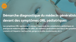 Symptômes ORL pédiatriques, démarche diagnostique-médecin générar