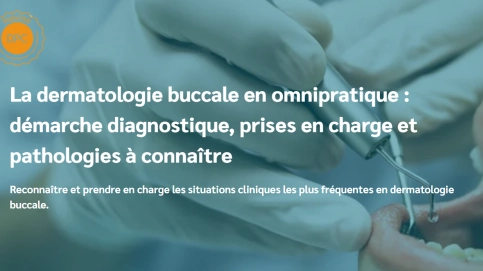 La dermatologie buccale en omnipratique : démarche diagnostique,