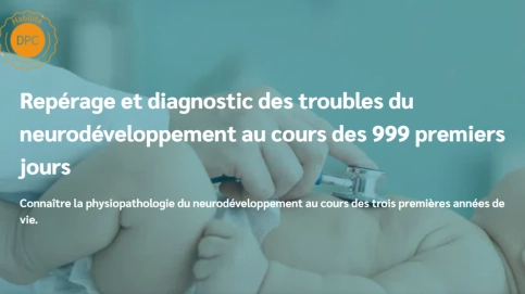 Repérage-diagnostic troubles neurodéveloppement au cours 999 prem