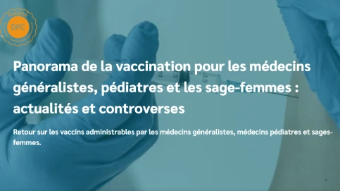38.PNG Panorama de la vaccination, actualités et controverses pour médec