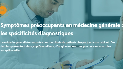 16.PNG Symptômes préoccupants : spécificités diagnostiques médecin génér