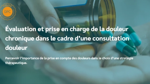 Évaluation douleur chronique dans le cadre consultation douleur