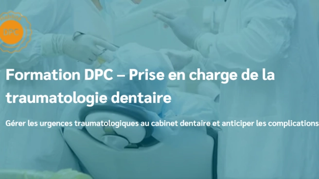 Prise en charge de la traumatologie dentaire – Formation DPC