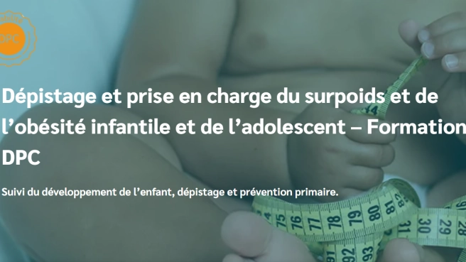 Dépistage, prise en charge surpoids, obésité infantile, adolescen