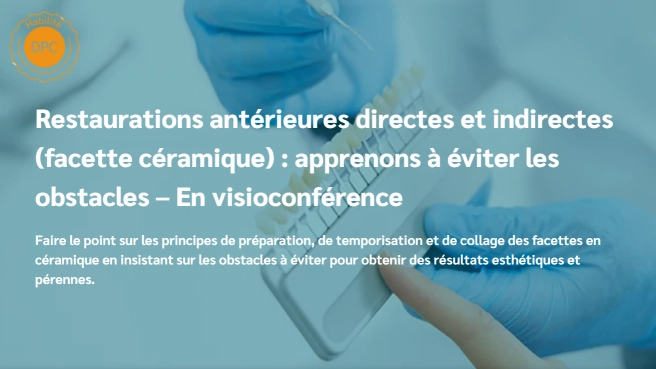 Facette céramique, Restaurations antérieures directes et indirect